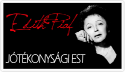Edith Piaf Jótékonysági Est 2013