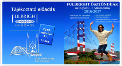 Fulbright tájékoztató előadás 2015.03.31. Szeged