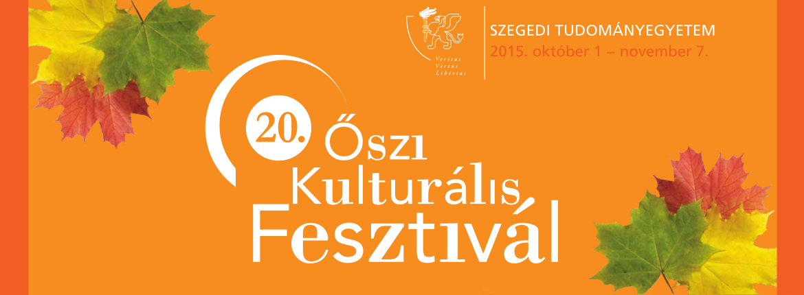 20. Őszi Kultúrális Fesztivál 2015