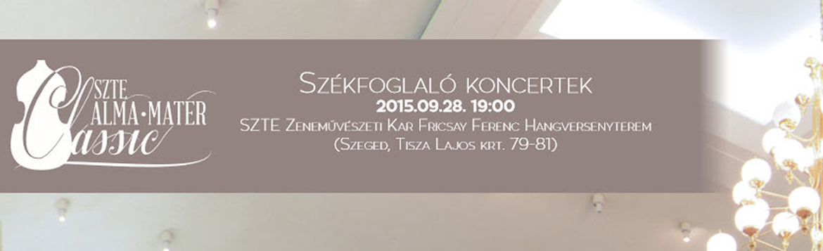 szekfoglalo_koncertek_20150928_SZTE-FOK_kezdo