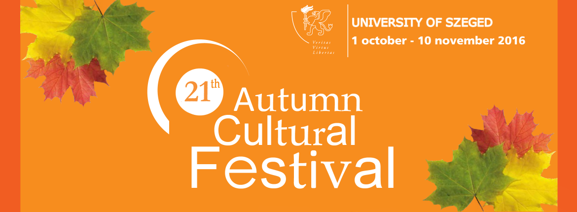 Autumn_Cultural_Festival_2016_SZTE-FOK_kezdo